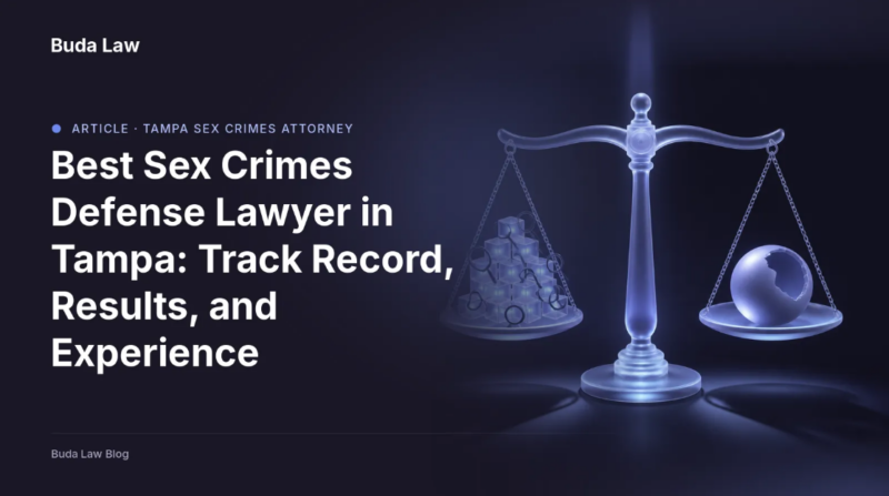 Best Sex Crimes Defense Lawyer in Tampa: Track Record, Results, and Experience